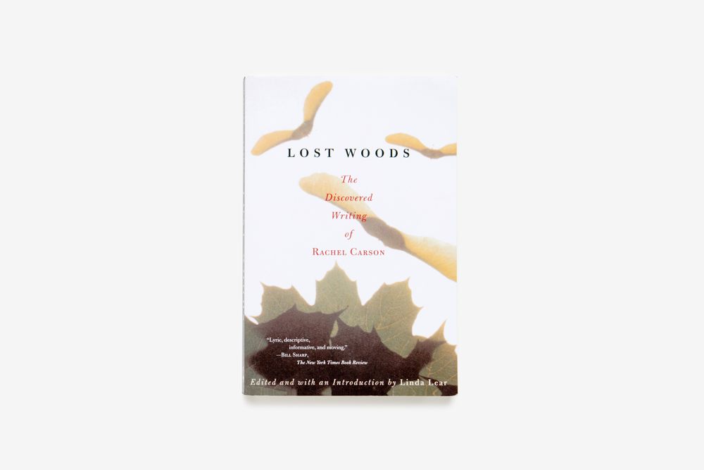Cover of Lost Woods: The Discovered Writing of Rachel Carson