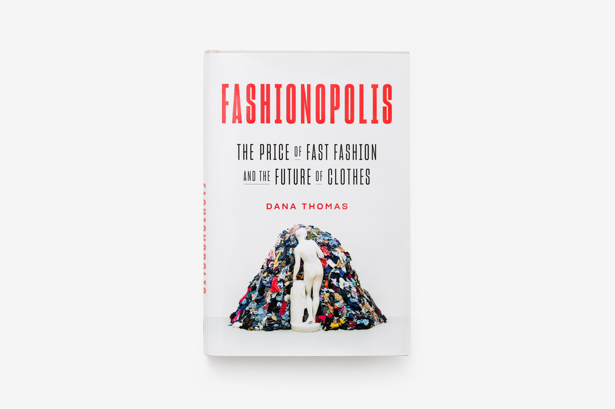 The cover of Fashionopolis, a book by Dana Thomas.