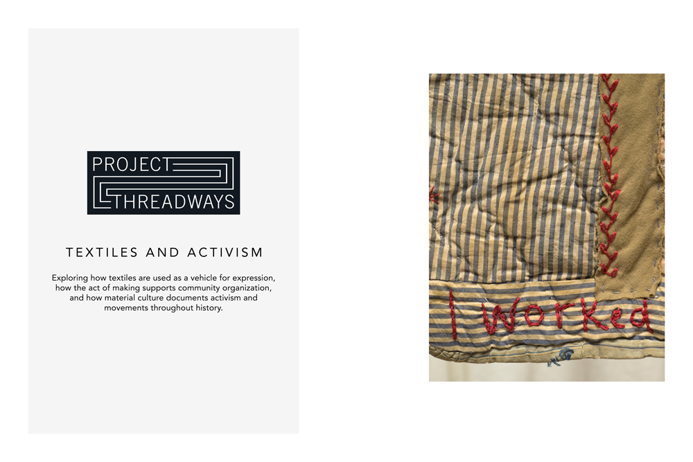 Project Threadways 2022 Symposium "Textiles and Activism" Exploring Textiles as a Vehicle for Activism and Expression throughout History